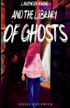 Paperback Lavender Raine and the Library of Ghosts Book