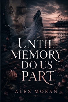 Paperback Until Memory Do Us Part Book