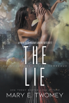 The Lie - Book #3 of the Vemreaux