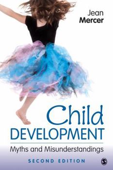 Paperback Child Development: Myths and Misunderstandings Book