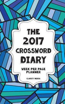 Paperback The 2017 Crossword Diary: Week view per page Book