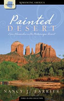 Paperback Painted Desert: Love Flourishes in the Picturesque Desert Book