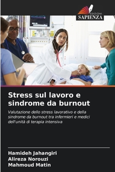 Paperback Stress sul lavoro e sindrome da burnout [Italian] Book