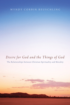 Paperback Desire for God and the Things of God Book