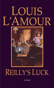 Hardcover Reilly's Luck -The Louis L'Amour Collection Book