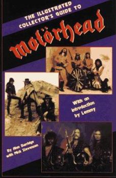 Paperback Illustrated Collector's Guide to Motorhead Book