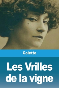Paperback Les Vrilles de la vigne [French] Book