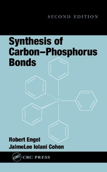 Hardcover Synthesis of Carbon-Phosphorus Bonds Book
