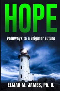 Paperback Hope: Pathways to a Brighter Future Book