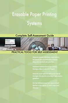 Paperback Erasable Paper Printing Systems Complete Self-Assessment Guide Book