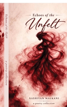 Paperback Echoes of the Unfelt Book