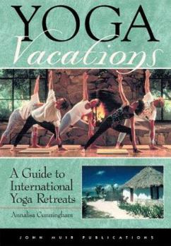 Paperback del-Yoga Vacations: A Guide to International Yoga Retreats Book