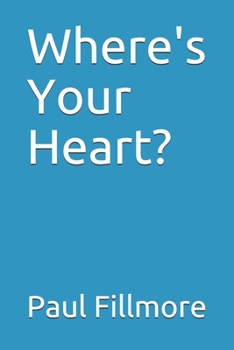 Paperback Where's Your Heart? Book