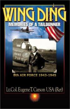 Hardcover Wing Ding: Memories of a Tail Gunner Book