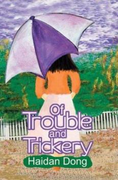 Paperback Of Trouble and Trickery Book