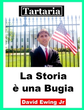 Paperback Tartaria - La Storia è una Bugia: (non a colori) [Italian] Book
