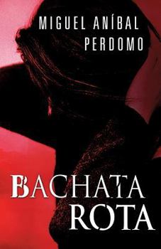 Paperback Bachata Rota [Spanish] Book