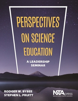 Paperback Perspectives on Science Education: A Leadership Seminar Book