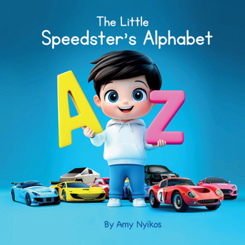 Hardcover The Little Speedster's Alphabet: Children's ABC Book
