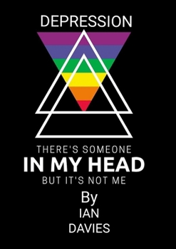 Paperback Depression - There's Someone In My Head But it's Not Me Book