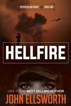 Hellfire : A Legal Thriller - Book #2 of the Sisters In Law