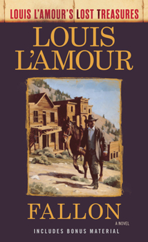 Mass Market Paperback Fallon (Louis l'Amour's Lost Treasures) Book