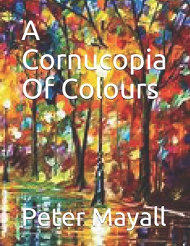 Paperback A Cornucopia Of Colours Book