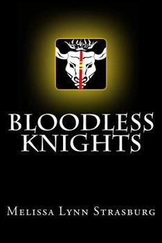 Paperback Bloodless Knights Book