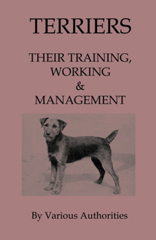 Hardcover Terriers - Their Training, Work & Management Book