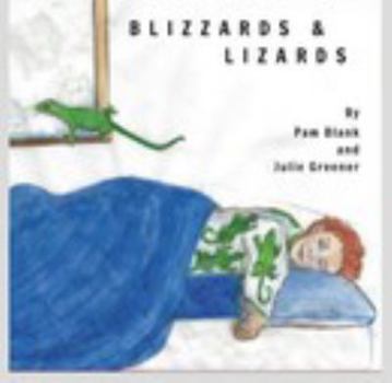 Blizzards and Lizards
