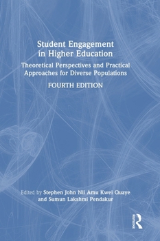 Hardcover Student Engagement in Higher Education: Theoretical Perspectives and Practical Approaches for Diverse Populations Book