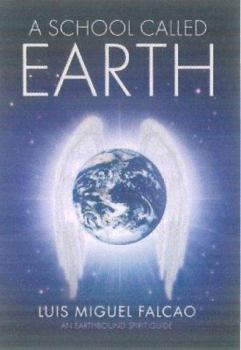 Paperback A School Called Earth Book
