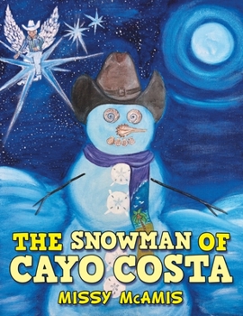 Paperback The Snowman of Cayo Costa Book
