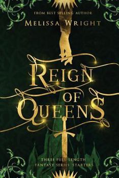 Reign of Queens - Book #1 of the Frey Saga