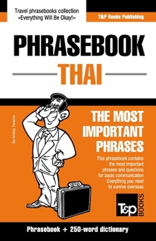 Paperback Phrasebook - Thai- The most important phrases: Phrasebook and 250-word dictionary Book
