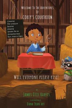 Paperback Welcome to the Adventures of Corey's Courtroom Book