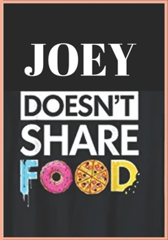 Paperback Joey Doesn't Share Food: BookFactory Food Journal, breakfast, snack, lunch, dinner, /Fitness activity journal/Notes/Book, 120 Pages - 7 x 10 " Book