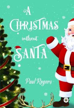 Paperback A Christmas Without Santa Book