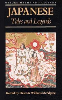 Japanese Tales and Legends (Myths & Legends) - Book  of the Oxford Myths and Legends