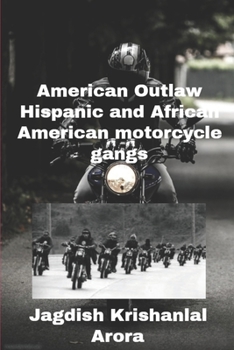 Paperback American Outlaw Hispanic and African American Motorcycle Gangs Book