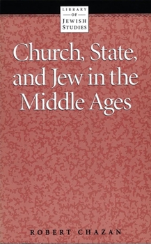 Paperback Church, State and Jew in the Middle Ages Book