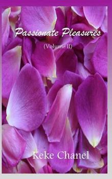 Paperback Passionate Pleasures Volume II Book