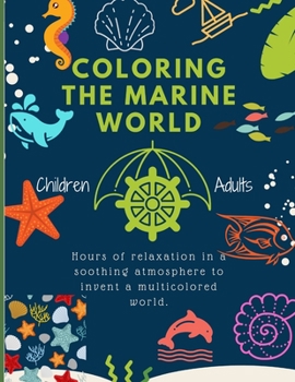 Paperback Coloring the marine world Book