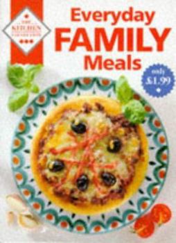 Paperback Everyday Family Meals (The Kitchen Collection) Book
