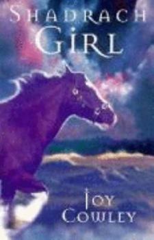 Shadrach Girl - Book #3 of the Shadrach Trilogy