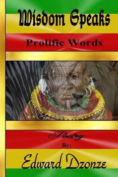 Paperback Wisdom Speaks: Prolific Words Book