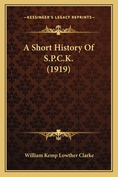 Paperback A Short History Of S.P.C.K. (1919) Book