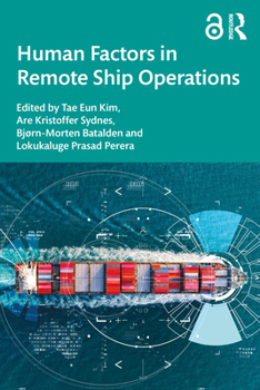 Paperback Human Factors in Remote Ship Operations Book