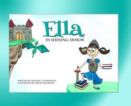 Hardcover Ella in Shining Armor Book