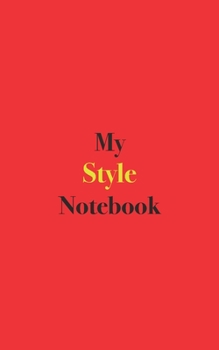 Paperback My Style Notebook: Blank Lined Notebook Book